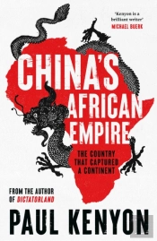China'S African Empire