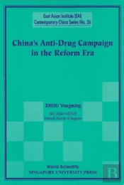 China'S Anti-Drug Campaign In The Reform Era