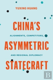 China'S Asymmetric Statecraft