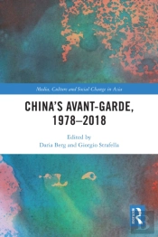 China'S Avant-Garde, 1978-2018