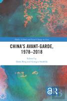 China'S Avant-Garde, 1978â€“2018