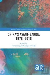 China'S Avant-Garde, 1978â€“2018