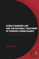 China'S Banking Law And The National Treatment Of Foreign-Funded Banks