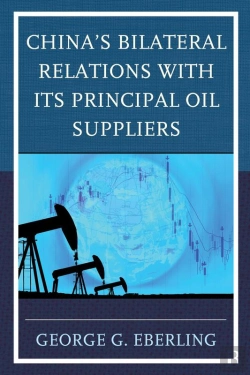 Bertrand.pt - China'S Bilateral Relations With Its Principal Oil Suppliers