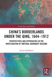 China'S Borderlands Under The Qing, 1644â€“1912