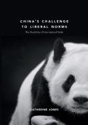China'S Challenge To Liberal Norms