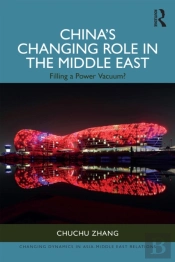 China'S Changing Role In The Middle East