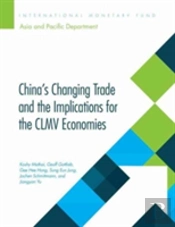 China'S Changing Trade And The Implications For The Clmv