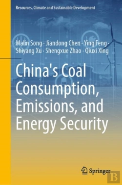 Bertrand.pt - China'S Coal Consumption, Emissions, And Energy Security