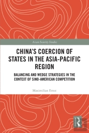 China'S Coercion Of States In The Asia-Pacific Region