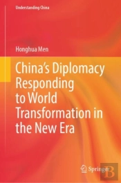 China'S Diplomacy Responding To World Transformation In The New Era