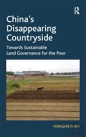 China'S Disappearing Countryside