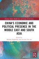 China'S Economic And Political Presence In The Middle East And South Asia