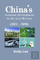 China'S Economic Development In The Next 30 Years