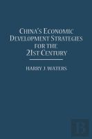 China'S Economic Development Strategies For The 21st Century