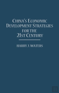 Bertrand.pt - China'S Economic Development Strategies For The 21st Century