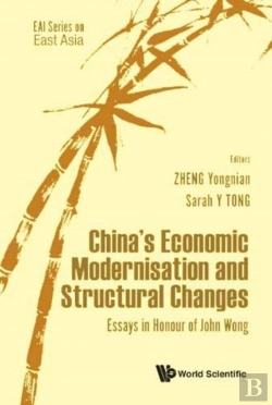Bertrand.pt - China'S Economic Modernisation And Structural Changes: Essays In Honour Of John Wong