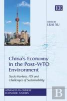 China'S Economy In The Post-Wto Environment