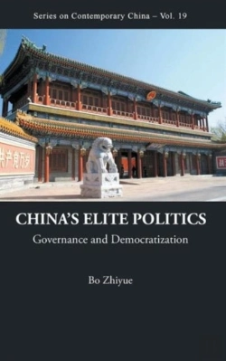 Bertrand.pt - China'S Elite Politics: Governance And Democratization