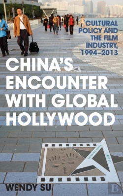 Bertrand.pt - China'S Encounter With Global Hollywood