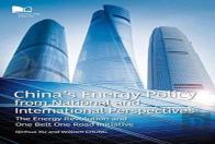 China'S Energy Policy From National And International Perspectives