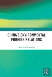 China'S Environmental Foreign Relations