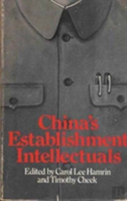 Bertrand.pt - China'S Establishment Intellectuals