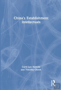 Bertrand.pt - China'S Establishment Intellectuals