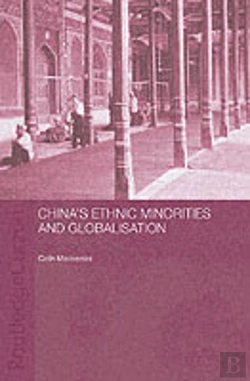 Bertrand.pt - China'S Ethnic Minorities And Globalisation