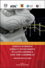 China'S Foreign Direct Investment In Latin America And The Caribbean