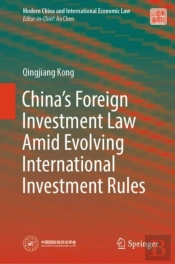 China'S Foreign Investment Law Amid Evolving International Investment Rules