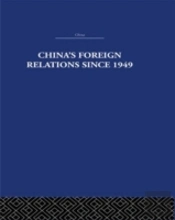 China'S Foreign Relations Since 1949
