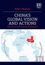 China'S Global Vision And Actions - Reactions To Belt, Road And Beyond