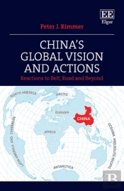 China'S Global Vision And Actions - Reactions To Belt, Road And Beyond
