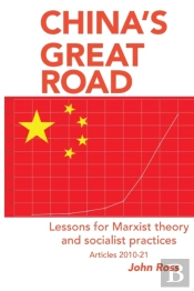 China'S Great Road: Lessons For Marxist