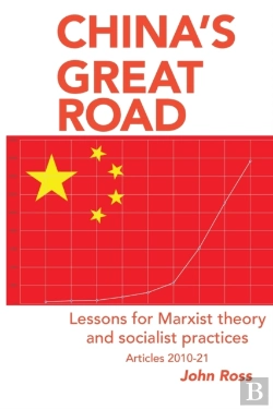 Bertrand.pt - China'S Great Road: Lessons For Marxist