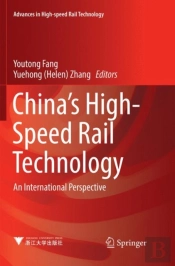 China'S High-Speed Rail Technology
