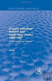 China'S Industrial Reform And Open-Door Policy 1980-1997: A Case Study From Xiamen
