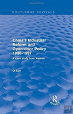 Bertrand.pt - China'S Industrial Reform And Open-Door Policy 1980-1997: A Case Study From Xiamen