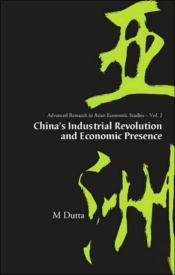 China'S Industrial Revolution And Economic Presence