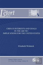 China'S Interests And Goals In The Arctic