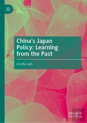 China'S Japan Policy: Learning From The Past