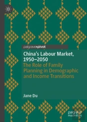 China'S Labour Market, 1950â€“2050