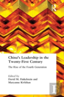 China'S Leadership In The Twenty-First Century