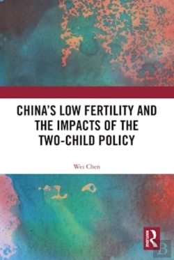 Bertrand.pt - China'S Low Fertility And The Impacts Of The Two-Child Policy