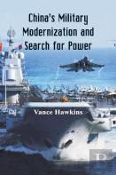 China'S Military Modernization And Search For Power