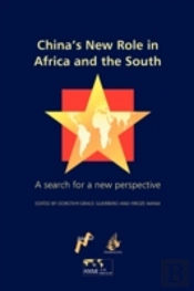 China'S New Role In Africa And The South