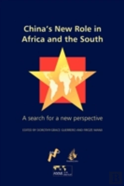Bertrand.pt - China'S New Role In Africa And The South