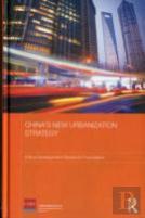China'S New Urbanization Strategy