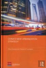 China'S New Urbanization Strategy